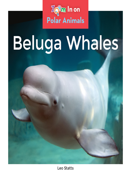 Title details for Beluga Whales by Leo Statts - Available